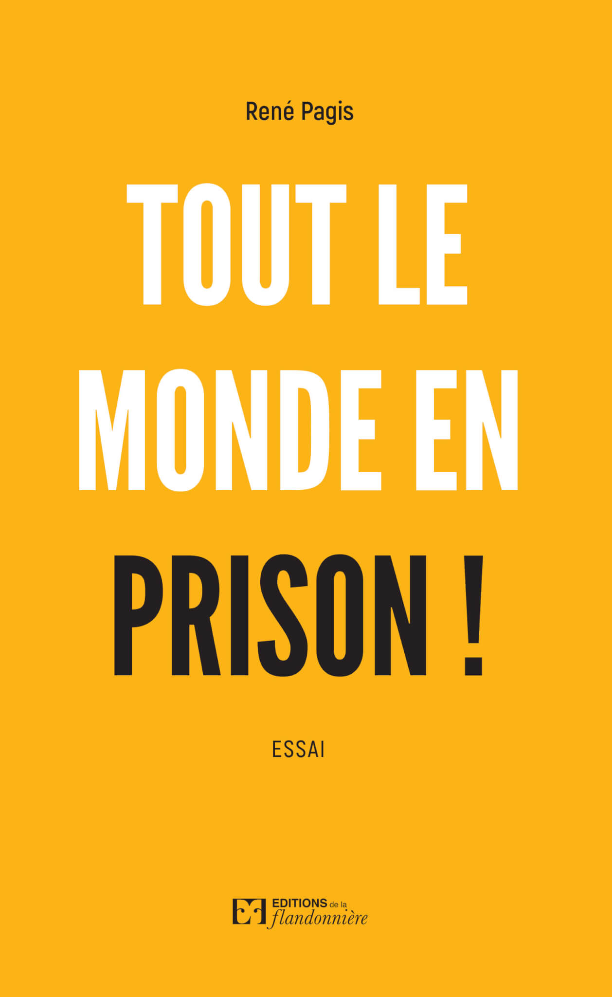 Livre : Tout le monde en prison !